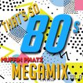 THAT'S SO 80s MEGAMIX Vol. 12