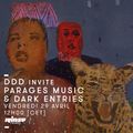 DDD invite Parages Music & Dark Entries -29 avril 2016