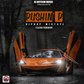 DJ DOTCOM PRESENTS PUSHIN P HIPHOP MIXTAPE (FEBRUARY - 2022) (CLEAN)