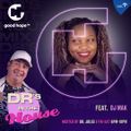 #DrsInTheHouse by @DJ Mak (03 August 2024)