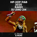 2020 Hip-Hop & R&B Radio-Lil Wayne, Chris Brown, Alicia Keys. Lizzo & More-DJ LENO 214
