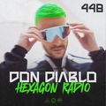 Don Diablo Hexagon Radio Episode 448