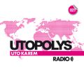 Uto Karem - Utopolys Radio 027 (March 2014)