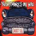 Classic Album Sundays: Nightmares on Wax – Carboot Soul // 28/07/2019