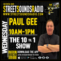The 10 Til 1 Show with Paul Gee on Street Sounds Radio 1000-1300 25/05/2022
