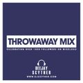 Throwaway Mix (Celebrating Over 1000 Followers) By DJ Scyther