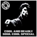 DJ MCM - Cool and Deadly Soul Cool Special