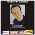 THE BEST OF SHAUN TILLEY ON VIKING FM