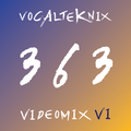 Trace Video Mix #363 VI by VocalTeknix