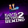 Boogie Hill Faders - 80s Retro Rewind (Volume 2)