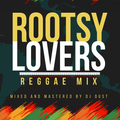 Rootsy Lovers Reggae Mix