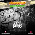 Zeke Beats - Deadbeats house party 2020-12-02