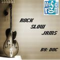 The Music Room's Collection - Rock Slow Jams (1 & 2) (By: DOC 05.11.11)
