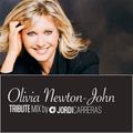 OLIVIA NEWTON-JOHN (TRIBUTE MIX) - Tribute Mix by Jordi Carreras