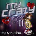 D.J. Mystik - My Crazy Love vol.2 [A]