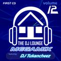 The DJ Lounge Megamix Vol. 12