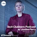 Tech Clubbers Podcast #196 w/ Justine Perry (Threads*VARESE) - 05-May-21