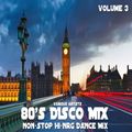 80s DISCO MIX - VOLUME 3 (Non-Stop Hi-Nrg Dance Mix) various artists