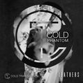 Cold Transmission and LEATHERS (Shannon Hemmett) present "COLD PHANTOM"