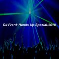 DJ Frank Hands Up Spezial-2018