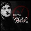 Quivver - Controlled Substane 45 - 29-Jan-2021