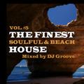 The Finest Soulful & beach House Vol. 5