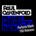 Planet Perfecto 625 ft. Paul Oakenfold - Perfecto Black Celebrates 100 Releases