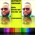 Mutsezy Tronnix Afro House Mix Volume 26 