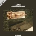 Test Pressing 047 / Lexx / Symptoms Of Love