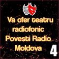 va-ofer-povesti-radio-moldova-  4