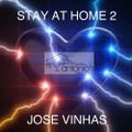 Jose Vinhas  (Mr.Tribe) - Stay at Home 2 - António´s Edition
