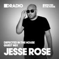 Defected In The House Radio - 29.06.15 - Guest Mix Jesse Rose