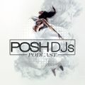 POSH DJs Guest Mix Competition - DJ Trizzo