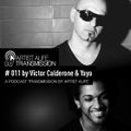 Victor Calderone & Yaya - Artist Alife Transmission #11 - 5.10.12