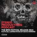 WEEK01_15 The BPM Festival Stereo Release, Playa Del Carmen 2015 mixed by David Herrero (ES)