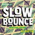 SlowBounce Radio #395 with Dj Septik - Sean Paul Edition