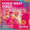Suncebeat 2022 Musical Heroes Guest Mix Horse Meat Disco
