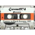 Cosmic vz Black Scorpio 1987 ft Papa San, Bunny General, Bammy Man - Westmoreland - Guvnas Copy