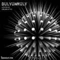 DulyUnruly 008 - Drum Attic [25-08-2018]