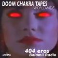 404eros w/ Doom Chakra Tapes - November 2020