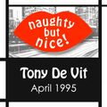Tony De Vit - Live At Naughty But Nice, Hereford, April 1995