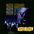 Greg Zizique - April 2022