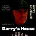 BARRY'S HOUSE #10 - funky tech house