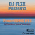 ForevERMS Part 4 (Wordplay Slow Jam Mix)