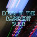 Down in The BASSment Vol 8