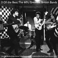3 Of the Best: The 60's, Great British Bands 