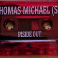 Thomas Michael (SF) - Inside Out - 1994 Mixtape