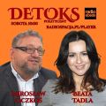 DETOKS POLITYCZNY #44 x Mirosław Oczkoś x Beata Tadla x radiospacja [14-08-2021]