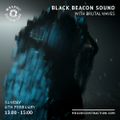 Black Beacon Sound with Benny Maths, Priminho & Brutal Waves (February '22)