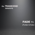 The Transcend Sessions: Fade Mix (Chris Fortier & Neil Kolo)